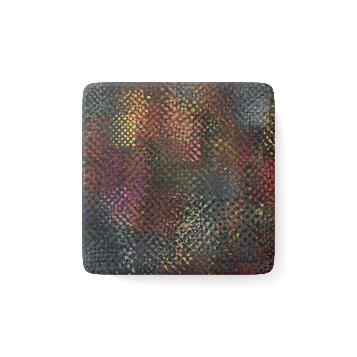 Porcelain Magnet, Square "PAINTED DESERT"